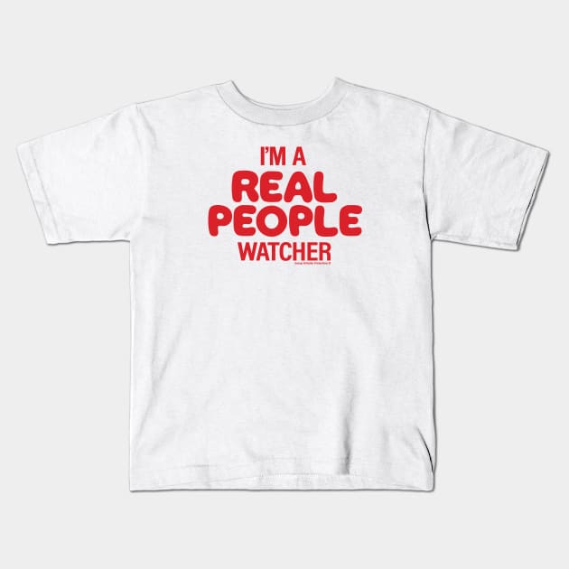 Real People Watcher Kids T-Shirt by Chewbaccadoll